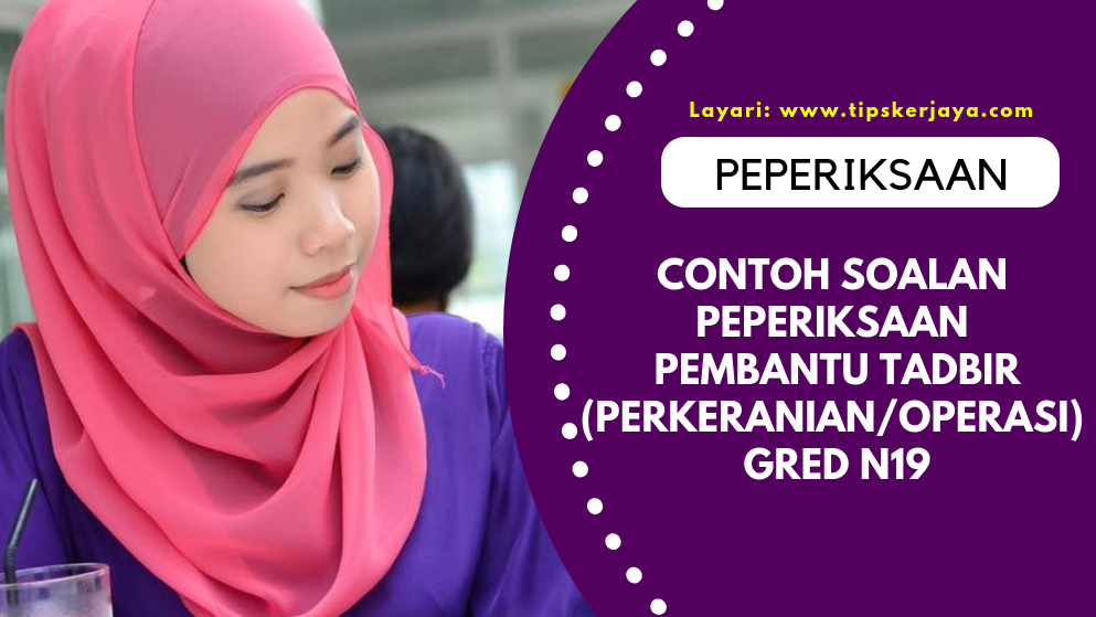 Contoh Soalan Peperiksaan Pembantu Tadbir (Perkeranian 