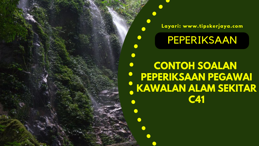 Contoh Soalan Peperiksaan Pegawai Kawalan Alam Sekitar C41 