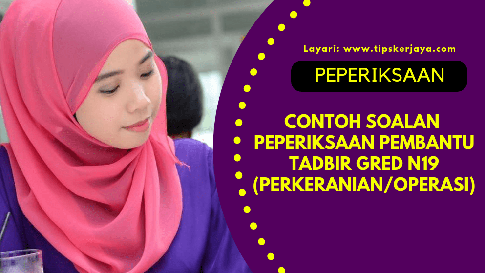 Contoh Soalan Peperiksaan Pembantu Tadbir Perkeranian 