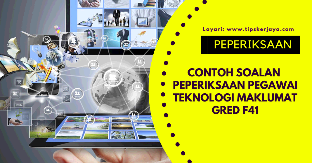 Contoh Soalan Peperiksaan Pegawai Teknologi Maklumat Gred F41 Psee Tips Kerjaya