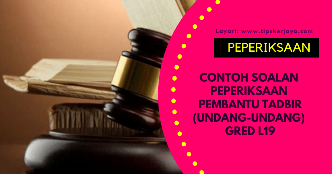 Contoh Soalan Peperiksaan Pembantu Tadbir Undang-Undang 